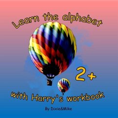 Learn the alphabet with Harry's workbook - And Mike, Dixie