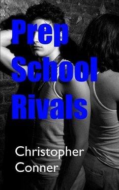 Prep School Rivals - Conner, Christopher