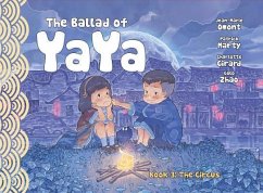 The Ballad of Yaya Book 3 - Marty, Patrick; Omont, Jean-Marie; Girard, Charlotte