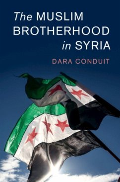 The Muslim Brotherhood in Syria - Conduit, Dara (Deakin University, Victoria)