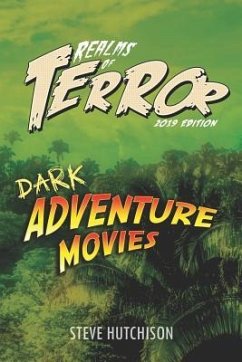 Realms of Terror 2019: Dark Adventure Movies - Hutchison, Steve