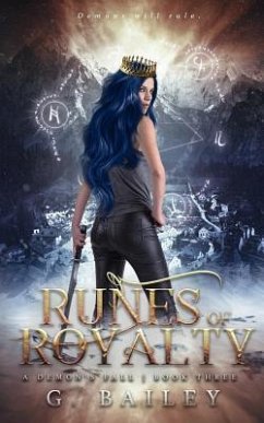 Runes of Royalty: A Reverse Harem Urban Fantasy - Bailey, G.