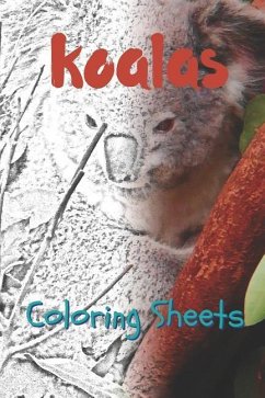 Koala Coloring Sheets: 30 Koala Drawings, Coloring Sheets Adults Relaxation, Coloring Book for Kids, for Girls, Volume 9 - Smith, Julian