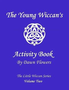 The Young Wiccan's Activity Book - Bowman, Shawna; Flowers, Dawn