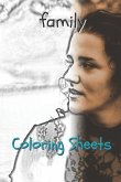 Family Coloring Sheets: 30 Family Drawings, Coloring Sheets Adults Relaxation, Coloring Book for Kids, for Girls, Volume 7