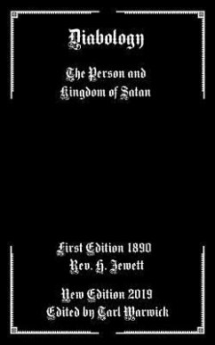 Diabology: The Person and Kingdom of Satan - Jewett, H.