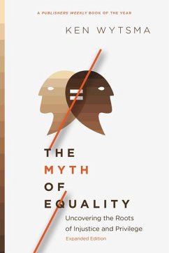 The Myth of Equality - Wytsma, Ken