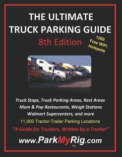 The Ultimate Truck Parking Guide - 8th Edition - Clemmer, Leroy Dean