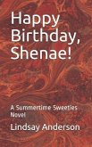 Happy Birthday, Shenae!: A Summertime Sweeties Novel