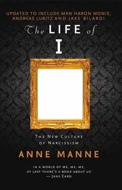 The Life of I - Manne, Anne