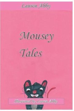 Mousey Tales - Abby, Lauren