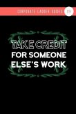 Take Credit For Someone Else's Work: (notebook #9)