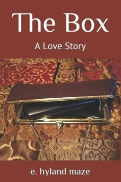 The Box: A Love Story - Maze, E. Hyland