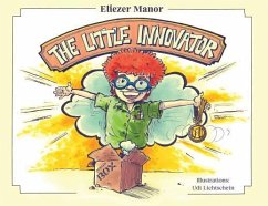 The Little Innovator - Manor, Eliezer; Lichtschein, Udi