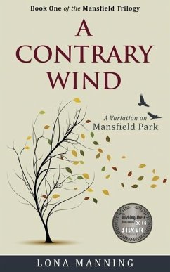 A Contrary Wind: a variation on Mansfield Park - Manning, Lona