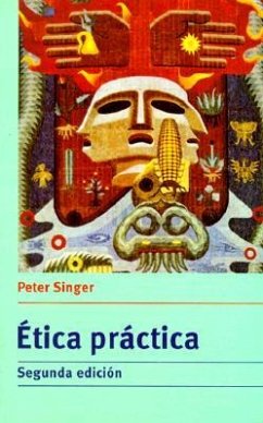 Ética Práctica - Singer, Peter