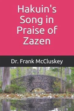 Hakuin's Song in Praise of Zazen - McCluskey, Frank Bryce