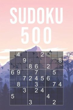 Sudoku Para Adultos - 500 Puzzles: Dificultad Fácil Un Libro Adictivo Con Soluciones 9x9 Clásico Juego De Lógica - Sudoku Fácil Print