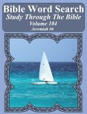 Bible Word Search Study Through The Bible: Volume 104 Jeremiah #6
