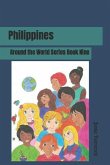 Philippines: Around the World Series Book Nine