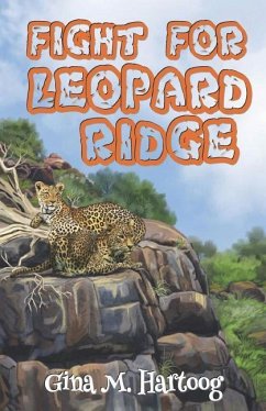 Fight for Leopard Ridge - Hartoog, Gina