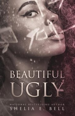 Beautiful Ugly - Bell, Shelia E.