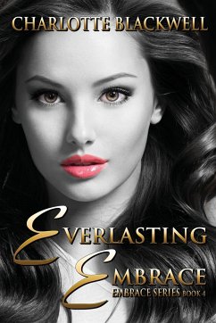 Everlasting Embrace - Blackwell, Charlotte