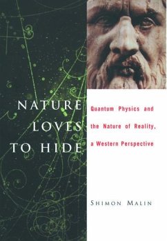 Nature Loves to Hide - Malin, Shimon (Professor of Physics, Professor of Physics, Colgate U