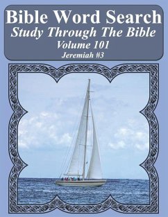 Bible Word Search Study Through The Bible: Volume 101 Jeremiah #3 - Pope, T. W.