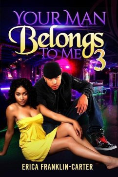 Your Man Belongs to Me 3 - Franklin-Carter, Erica