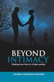 Beyond Intimacy: Finding True Love in a Fake Society