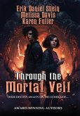 Through the Mortal Veil