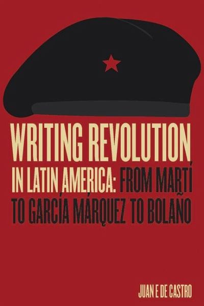 Writing Revolution in Latin America Writing Revolution in Latin America