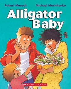 Alligator Baby - Munsch, Robert