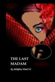 The Last Madam