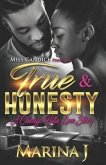 True & Honesty: A Chicago Hitta Love Story