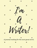 I'm a Writer