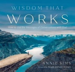 Wisdom That Works - Sims, Annie (Annie Sims)