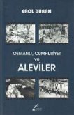 Osmanli, Cumhuriyet ve Aleviler