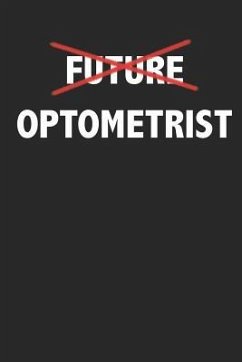 Future Optometrist: Optometry Graduation Jounral - Merchandise, Midwest