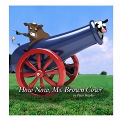 How Now, Ms. Brown Cow?: A Beyond the Blue Barn Book - Fowkes, Peter