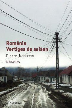 România, vertiges de saison (eBook, ePUB) - Jacquemin, Pierre