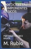 Motocicletas Componentes Básicos: Português Técnico Básico