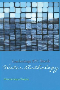 Gatherings XV: Youth Water Anthology