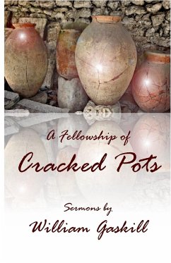 A Fellowship of Cracked Pots - Gaskill, William