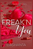 Freak'n You: Urban Erotica Novella