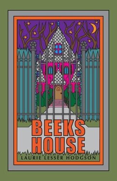 Beeks House - Hodgson, Laurie Lesser