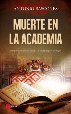 Muerte En La Academia - Bascones, Antonio