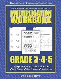 Multiplication Workbook Grade 3 4 5: Everyday Math Practice with Answer - Smith, Melissa