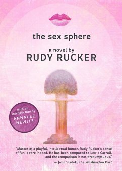 The Sex Sphere - Rucker, Rudy